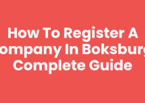 How to Register a Company in Boksburg: Complete Guide