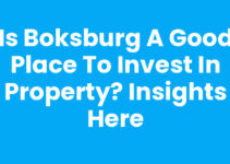 Is Boksburg a Good Place to Invest in Property? Insights Here
