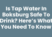 Is Tap Water in Boksburg Safe to Drink? Here’s What You Need to Know