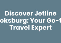 Discover Jetline Boksburg: Your Go-To Travel Expert