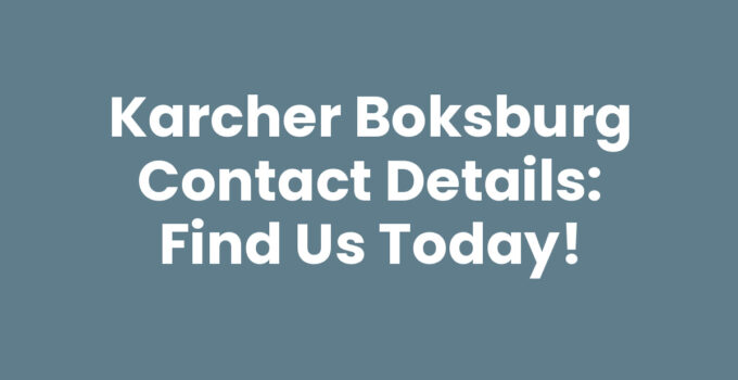 Karcher Boksburg Contact Details: Find Us Today!