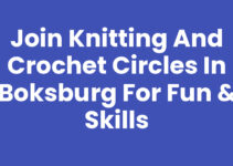Join Knitting and Crochet Circles in Boksburg for Fun & Skills