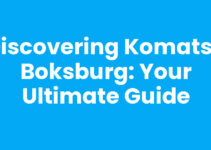 Discovering Komatsu Boksburg: Your Ultimate Guide