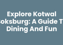Explore Kotwal Boksburg: A Guide to Dining and Fun