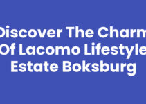 Discover the Charm of Lacomo Lifestyle Estate Boksburg