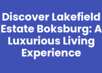 Discover Lakefield Estate Boksburg: A Luxurious Living Experience