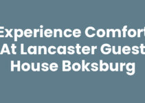 Experience Comfort at Lancaster Guest House Boksburg