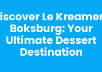 Discover Le Kreamery Boksburg: Your Ultimate Dessert Destination