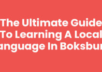 The Ultimate Guide to Learning a Local Language in Boksburg