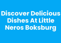 Discover Delicious Dishes at Little Neros Boksburg