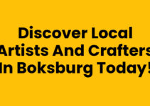 Discover Local Artists and Crafters in Boksburg Today!
