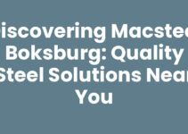 Discovering Macsteel Boksburg: Quality Steel Solutions Near You