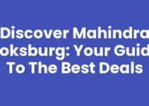 Discover Mahindra Boksburg: Your Guide to the Best Deals