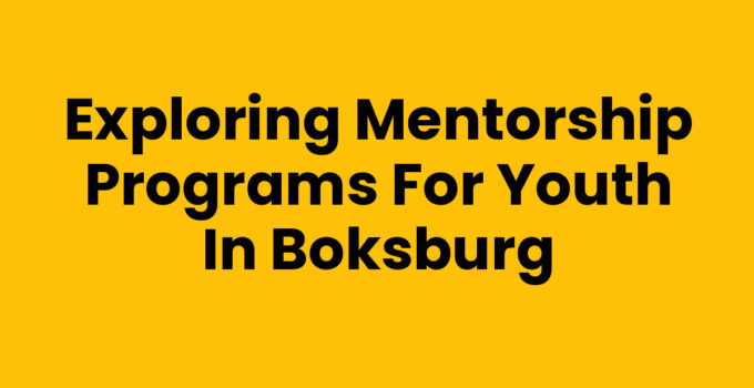 Exploring Mentorship Programs for Youth in Boksburg