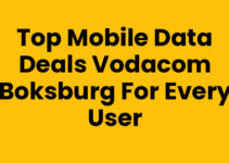 Top Mobile Data Deals Vodacom Boksburg for Every User