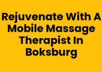 Rejuvenate with a Mobile Massage Therapist in Boksburg