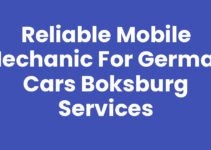 Reliable Mobile Mechanic for German Cars Boksburg Services