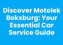 Discover Motolek Boksburg: Your Essential Car Service Guide