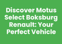 Discover Motus Select Boksburg Renault: Your Perfect Vehicle