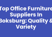 Top Office Furniture Suppliers in Boksburg: Quality & Variety