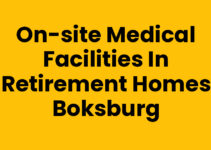 On-Site Medical Facilities in Retirement Homes Boksburg