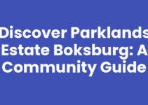 Discover Parklands Estate Boksburg: A Community Guide