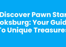 Discover Pawn Star Boksburg: Your Guide to Unique Treasures