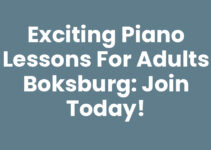 Exciting Piano Lessons for Adults Boksburg: Join Today!