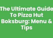 The Ultimate Guide to Pizza Hut Boksburg: Menu & Tips