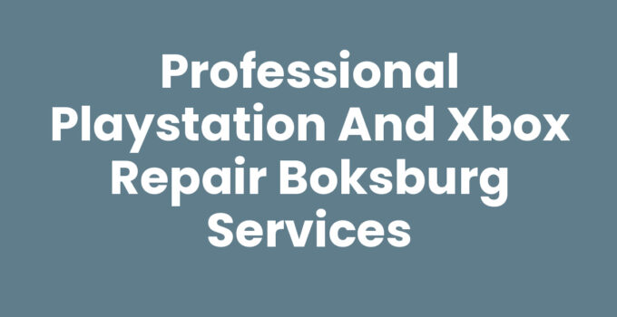 Professional Playstation and Xbox Repair Boksburg Services