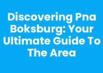 Discovering Pna Boksburg: Your Ultimate Guide to the Area