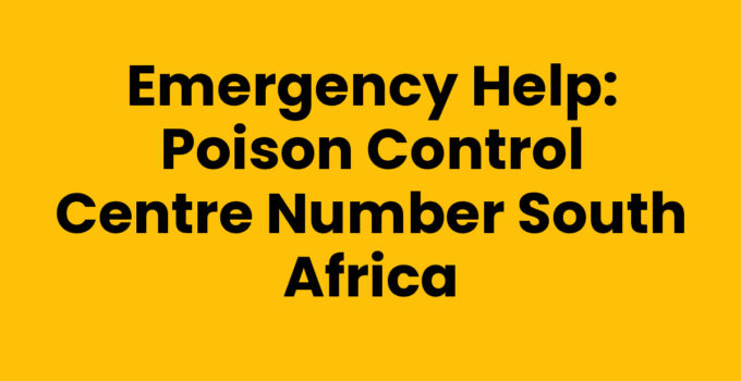 Emergency Help: Poison Control Centre Number South Africa
