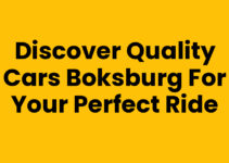 Discover Quality Cars Boksburg for Your Perfect Ride