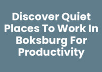 Discover Quiet Places to Work in Boksburg for Productivity