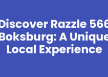 Discover Razzle 566 Boksburg: A Unique Local Experience