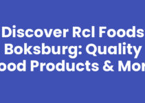 Discover Rcl Foods Boksburg: Quality Food Products & More