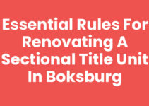 Essential Rules for Renovating a Sectional Title Unit in Boksburg