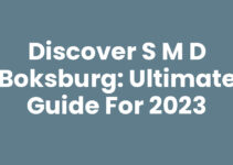 Discover S M D Boksburg: Ultimate Guide for 2023