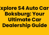 Explore S4 Auto Cars Boksburg: Your Ultimate Car Dealership Guide