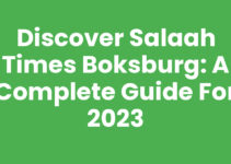 Discover Salaah Times Boksburg: A Complete Guide for 2023