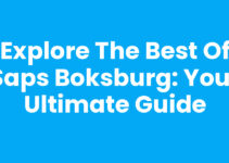 Explore the Best of Saps Boksburg: Your Ultimate Guide