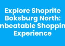 Explore Shoprite Boksburg North: Unbeatable Shopping Experience