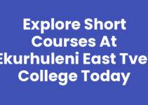 Explore Short Courses at Ekurhuleni East TVET College Today
