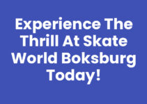 Experience the Thrill at Skate World Boksburg Today!