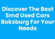 Discover the Best Smd Used Cars Boksburg for Your Needs