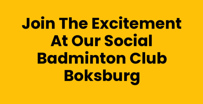 Join the Excitement at Our Social Badminton Club Boksburg