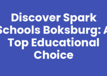 Discover Spark Schools Boksburg: A Top Educational Choice