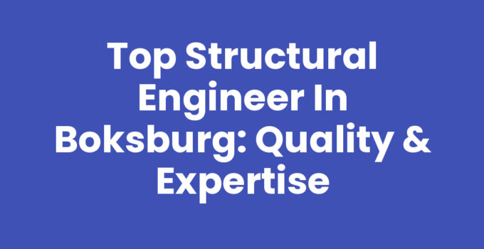 Top Structural Engineer in Boksburg: Quality & Expertise