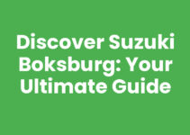 Discover Suzuki Boksburg: Your Ultimate Guide