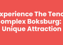 Experience the Tenor Complex Boksburg: A Unique Attraction